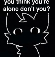 DON'T YOU?!?!